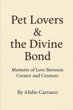 Pet Lovers & the Divine Bond