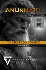 OS DEUSES DO COMEÇO