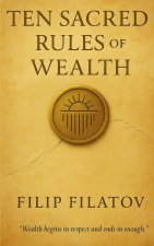 Ten Sacred Rules of Wealth