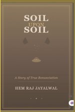 SOIL UPON SOIL
