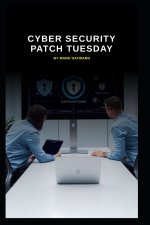 Cyber Security Patch Tuesday