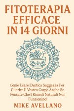FITOTERAPIA EFFICACE IN 14 GIORNI