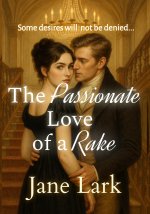 The Passionate Love of a Rake