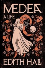 Medea – A Life