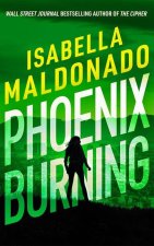 PHOENIX BURNING