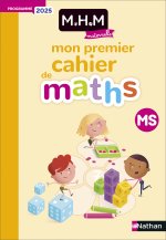 MHM - MS - Mon premier cahier de Maths