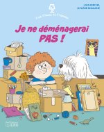 JE VEUX PAS DEMENAGER