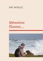 Mémoires filantes...