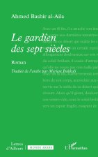 Le gardien des sept siècles