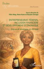 Entrepreneuriat féminin, inclusion financière et développement économique