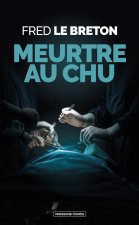 Meurtre au CHU