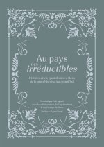 Au pays des irréductibles