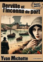 Derville et l'inconnu du port