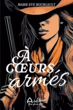 A COEURS ARMES