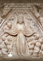 Alle origini della scultura del Duomo di Milano. Il portale della sacrestia meridionale