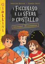 Ficcanaso e la sfera di cristallo