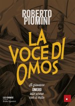 voce di Omos. Il giovane Omero alle prese con il mito