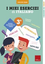 miei esercizi di italiano. Scuola secondaria di 1º grado. Classe 3ª