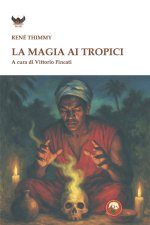 magia ai tropici