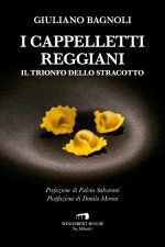 cappelletti reggiani. Il trionfo dello stracotto