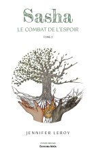 Sacha - Le combat de l’espoir - Tome 2