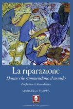 riparazione. Donne che rammendano il mondo