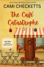 The Café Catastrophe
