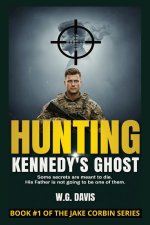 Hunting Kennedy's Ghost