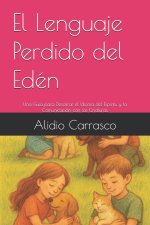 El Lenguaje Perdido del Edén