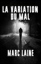 La variation du mal