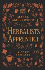 The Herbalist's Apprentice