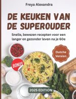 De keuken van de superouder