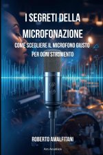 I SEGRETI DELLA MICROFONAZIONE