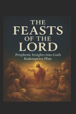 THE FEASTS OF THE LORD