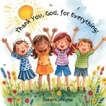 Thank You, God, for Everything!