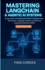 MASTERING LANGCHAIN AND AGENTIC AI SYSTEMS