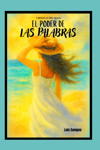 El Poder De Las Palabras