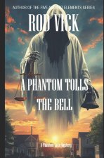 A Phantom Tolls the Bell