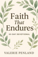 Faith That Endures