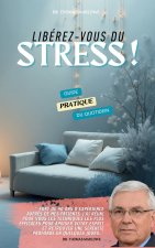 Libérez-vous du stress