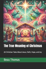 The True Meaning of Christmas