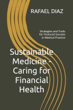 Sustainable Medicine - Caring for Financial Health