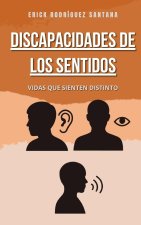 DISCAPACIDADES DE LOS SENTIDOS