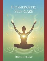 Bioenergetic Self-Care