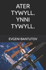 ATER TYWYLL. YNNI TYWYLL.