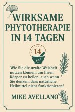 WIRKSAME PHYTOTHERAPIE IN 14 TAGEN