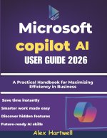Microsoft Copilot AI User Guide 2026