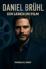 Daniel Brühl Ein Leben im Film