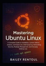 Mastering Ubuntu Linux