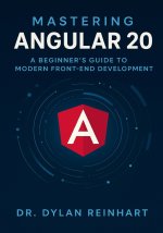 Mastering Angular 20